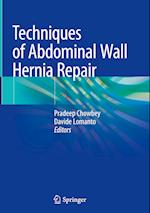 Techniques of Abdominal Wall Hernia Repair