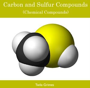 Carbon and Sulfur Compounds (Chemical Compounds)