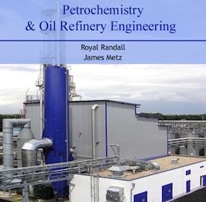 Petrochemistry & Oil Refinery Engineering
