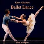 Know All About Ballet Dance