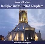 Know All About Religion in the United Kingdom
