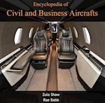 Encyclopedia of Civil and Business Aircrafts