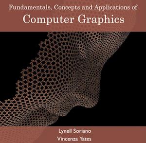 Fundamentals, Concepts and Applications of Computer Graphics