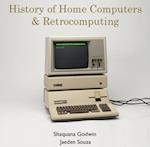 History of Home Computers & Retrocomputing