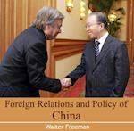 Foreign Relations and Policy of China