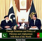 Foreign Relations and Policy of Pakistan and Afghanistan with Rest of the World