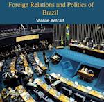 Foreign Relations and Politics of Brazil