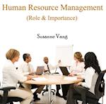 Human Resource Management (Role & Importance)