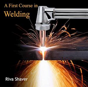 First Course in Welding, A