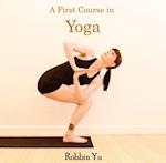 First Course in Yoga, A