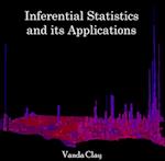 Inferential Statistics and its Applications