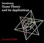 Introducing Game Theory and its Applications