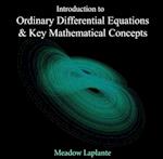 Introduction to Ordinary Differential Equations & Key Mathematical Concepts