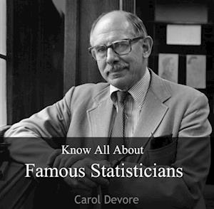 Know All About Famous Statisticians