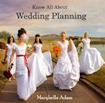 Know All About Wedding Planning