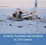 Aviation Accidents and Incidents in 21st Century