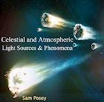 Celestial and Atmospheric Light Sources & Phenomena