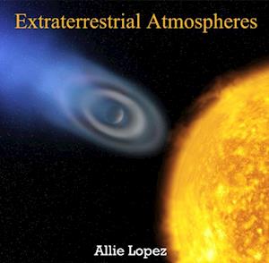 Extraterrestrial Atmospheres