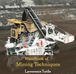 Handbook of Mining Techniques