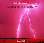 Introduction to Atmospheric Electricity
