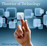 Theories of Technology