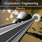 Exploratory Engineering