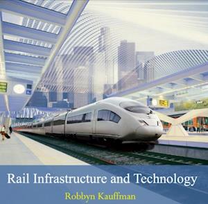 Rail Infrastructure and Technology