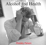 Alcohol and Health