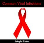 Common Viral Infections
