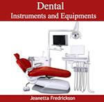 Dental Instruments and Equipments