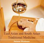 East Asian and South Asian Traditional Medicine