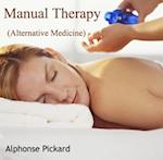 Manual Therapy (Alternative Medicine)