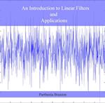 Introduction to Linear Filters and Applications, An