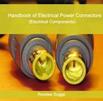 Handbook of Electrical Power Connectors (Electrical Components)