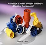 Handbook of Mains Power Connectors (Electrical Components)