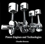 Piston Engines and Technologies