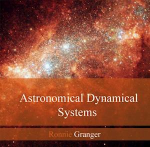 Astronomical Dynamical Systems