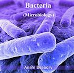 Bacteria (Microbiology)