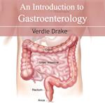 Introduction to Gastroenterology, An