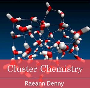 Cluster Chemistry