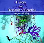 History and Research of Genetics