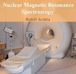 Nuclear Magnetic Resonance Spectroscopy