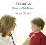 Pediatrics (Branch of Medicine)