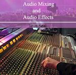 Audio Mixing and Audio Effects