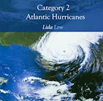 Category 2 Atlantic Hurricanes