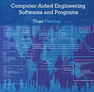 Computer-Aided Engineering Softwares and Programs
