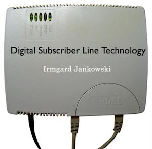 Digital Subscriber Line Technology