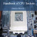 Handbook of CPU Sockets