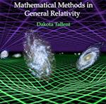 Mathematical Methods in General Relativity