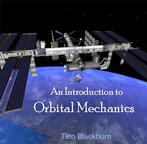 Introduction to Orbital Mechanics, An